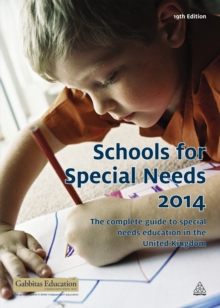 Image for Schools for Special Needs 2014: The Complete Guide to Special Needs Education in the United Kingdom