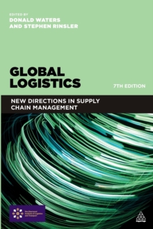 Image for Global logistics  : new directions in supply chain management