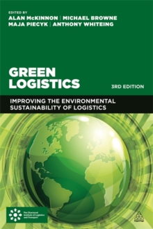 Image for Green logistics  : improving the environmental sustainability of logistics