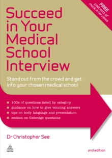 Image for Succeed in your medical school interview: stand out from the crowd and get into your chosen medical school