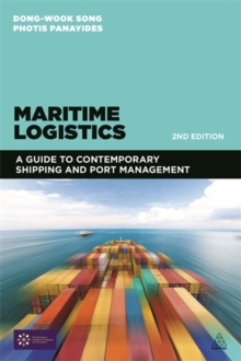 Image for Maritime logistics  : a complete guide to effective shipping and port management