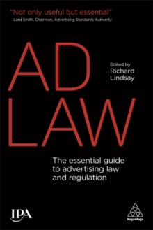 Image for Ad law  : the essential guide to advertising law and regulation