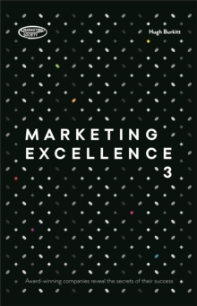 Image for Marketing excellence 3: award-winning companies reveal the secrets of their success