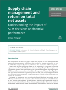 Image for Case Study: Supply Chain Management and Return on Total Net Assets: Understanding the Impact of the SCM Decisions on Financial Performance