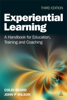 Image for Experiential learning  : a handbook for education, training and coaching