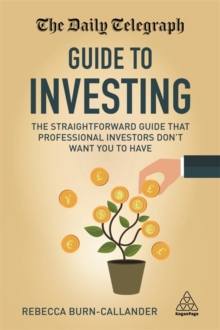 Image for The Daily Telegraph guide to investing  : the straightforward guide that professional investors don't want you to have