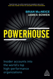 Image for Powerhouse: insider accounts into the world's top high performance organizations