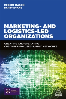 Marketing and Logistics Led Organizations