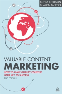 Image for Valuable Content Marketing : How to Make Quality Content Your Key to Success