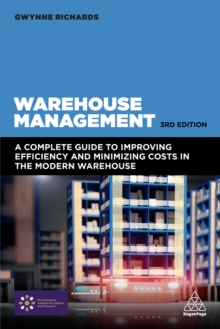 Image for Warehouse management: a complete guide to improving efficiency and minimizing costs in the modern warehouse