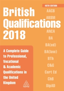 Image for British qualifications 2018  : a complete guide to professional, vocational & academic qualifications in the United Kingdom