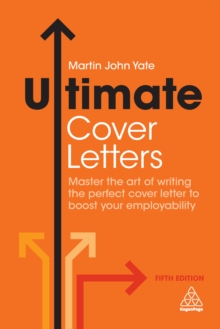 Image for Ultimate Cover Letters: Master the Art of Writing the Perfect Cover Letter to Boost Your Employability
