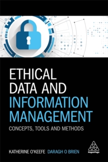 Image for Ethical data and information management  : concepts, tools and methods