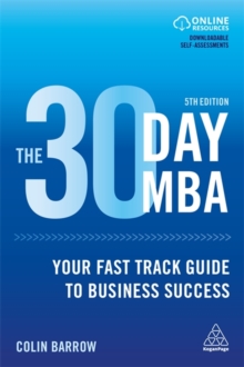 Image for The 30 day MBA  : your fast track guide to business success