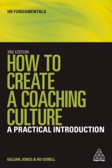 Image for How to create a coaching culture  : a practical introduction