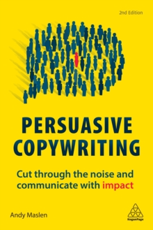 Image for Persuasive copywriting: cut through the noise and communicate with impact