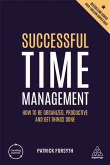 Image for Successful time management  : how to be organized, productive and get things done