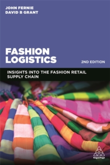 Image for Fashion logistics : insights into the fashion retail supply chain