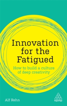 Image for Innovation for the Fatigued