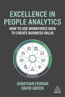 Image for Excellence in people analytics  : how to use workforce data to create business value