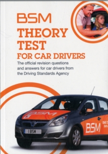 Image for Theory test for car drivers  : the official revision questions and answers for car drivers from the Driving Standards Agency