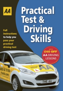 Image for Practical test and driving skills manual  : everything you need to know to help you pass your practical test