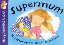 Image for Wonderwise: Supermum: A book about mothers