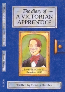 Image for The diary of a Victorian apprentice