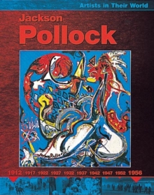 Image for Artists in Their World: Jackson Pollock