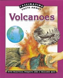 Image for Fascinating facts about volcanoes