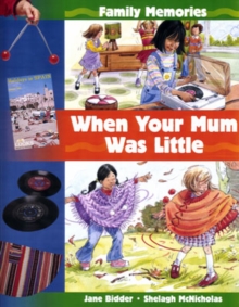 Image for When Your Mum Was Little