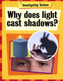 Image for Why Does Light Cast Shadows?