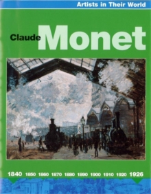 Image for Artists in Their World: Claude Monet