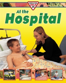 Image for People Who Help Us: At The Hospital