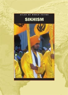 Image for Atlas of World Faiths: Sikhism Around The World