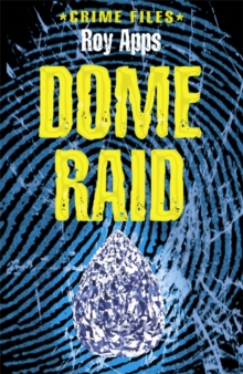 Image for Crime Files: Dome Raid