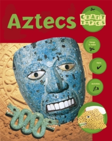 Image for Aztecs  : facts, things to make, activities