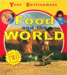 Image for Your Environment: Food and the World