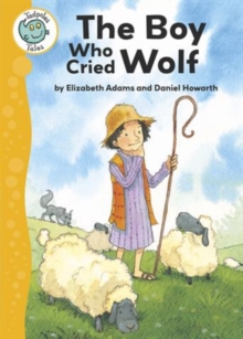 Image for Tadpoles Tales: Aesop's Fables: The Boy Who Cried Wolf
