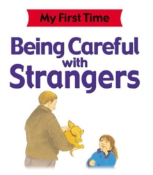 Image for Being Careful with Strangers