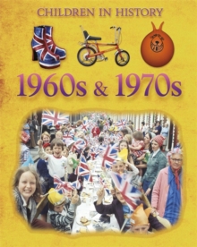 Image for Children in History: 1960s & 1970s
