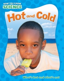 Image for Now You Know Science: Hot and Cold