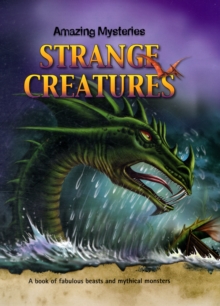 Image for Amazing  Mysteries: Strange Creatures