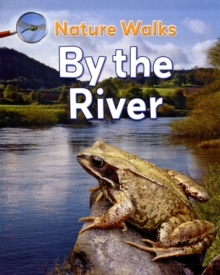 Image for Nature Walks: By the River