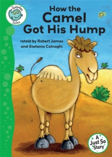 Image for Tadpoles Tales: Just So Stories - How the Camel Got His Hump