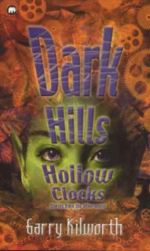 Image for Dark Hills, Hollow Clocks