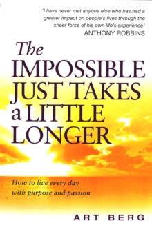 Impossible Just Takes A Little Longer