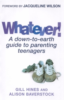 Image for Whatever!  : a down-to-earth guide to parenting teenagers