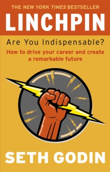 Image for Linchpin  : are you indispensable?