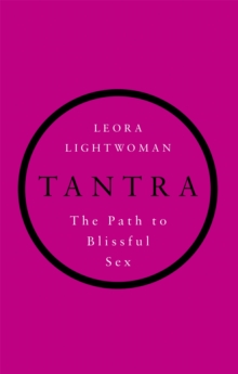 Tantra: The path to blissful sex